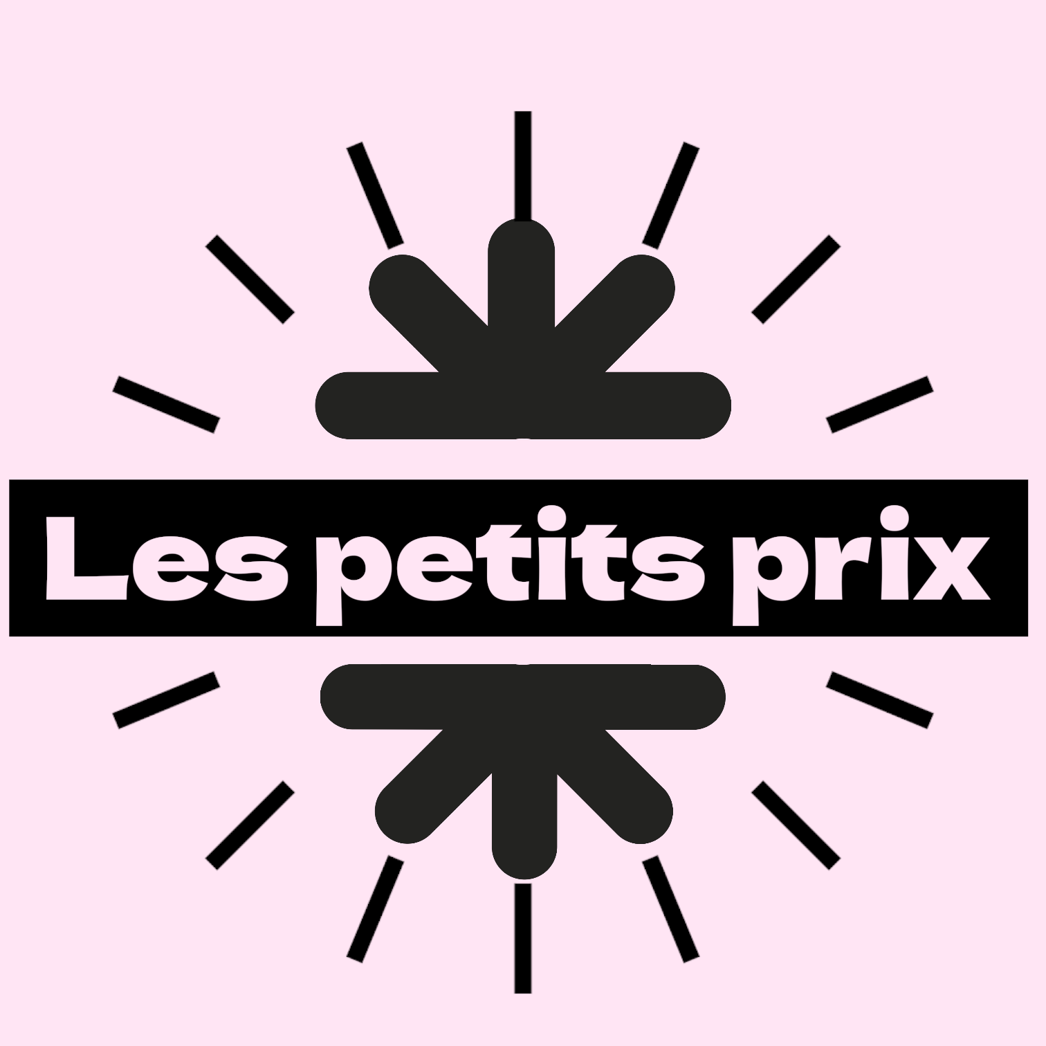 Les petits prix :